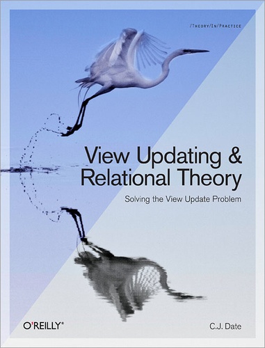 C.J. Date - View Updating and Relational Theory.
