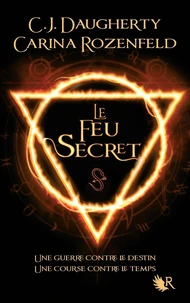 Le feu secret Tome 1
