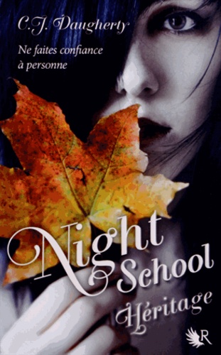 Night School Tome 2 Héritage