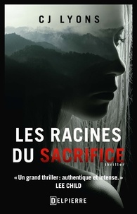C-J Lyons - Les Racines du sacrifice.