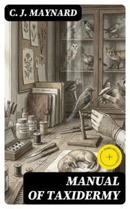 Manual of Taxidermy