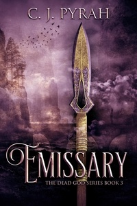 Tutoriel français gratuit téléchargement ebook Emissary  - The Dead God Series, #3