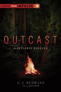 C. J. Redwine - Outcast.