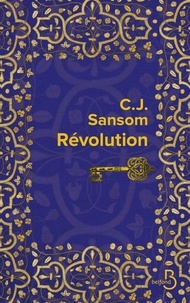 C-J Sansom - Révolution.