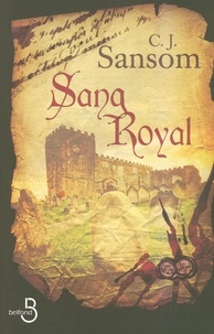 C-J Sansom - Sang royal.