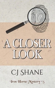 A Closer Look: Iron Horse Mystery #5