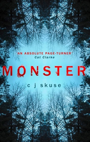 C.J. Skuse - Monster - The perfect boarding school thriller to keep you up all night.