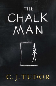 C.J. Tudor - The Chalk Man.