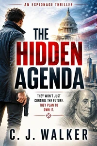 The Hidden Agenda