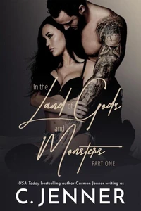 In the Land of Gods and Monsters, Part One