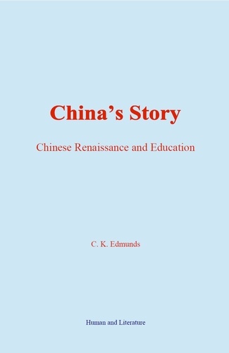 China’s Story. Chinese Renaissance and Education