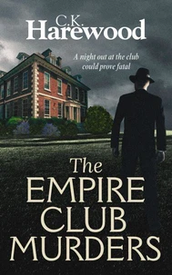 The Empire Club Murders