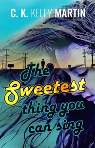The Sweetest Thing You Can Sing