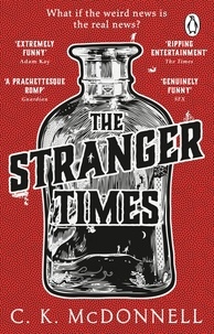 C. K. McDonnell - The Stranger Times - (The Stranger Times 1).