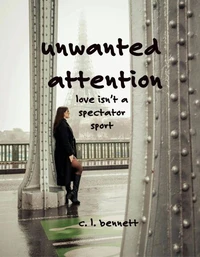 Unwanted Attention