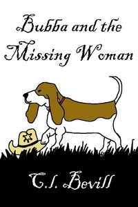  C.L. Bevill - Bubba and the Missing Woman - Bubba, #3.