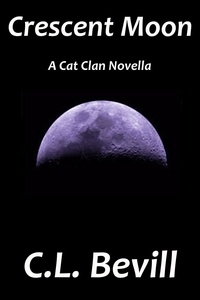  C.L. Bevill - Crescent Moon - Cat Clan, #3.
