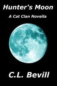 C.L. Bevill - Hunter's Moon - Cat Clan, #4.