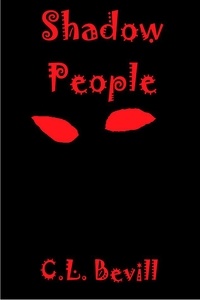  C.L. Bevill - Shadow People.