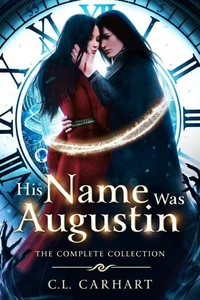 His Name Was Augustin Complete Collection