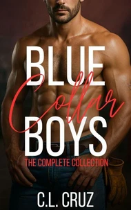 Blue Collar Boys: The Complete Collection