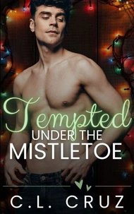 Tempted Under the Mistletoe