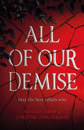 All of Our Demise. The epic conclusion to All of Us Villains