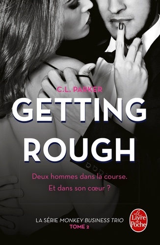 Getting Rough (The Monkey Business, Tome 2)
