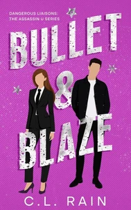 Bullet &amp; Blaze