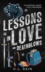  C.L. Rain - Lessons in Love and Deathblows.