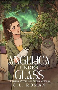 Angelica Under Glass