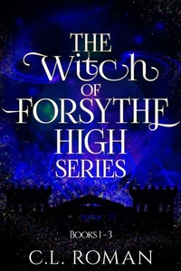 The Witch of Forsythe High Collection Books 1-3