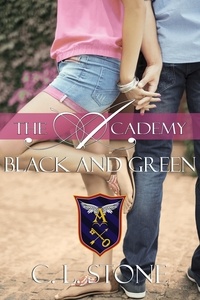  C. L. Stone - The Academy - Black and Green - The Ghost Bird Series, #11.
