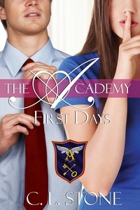  C. L. Stone - The Academy - First Days - The Ghost Bird Series, #2.