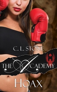  C. L. Stone - The Academy - Hoax - The Scarab Beetle Series, #5.