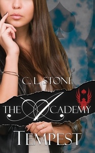  C. L. Stone - The Academy - Tempest - The Scarab Beetle Series, #6.