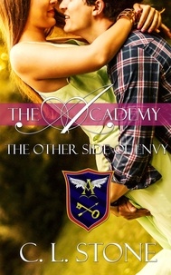  C. L. Stone - The Academy - The Other Side of Envy - The Ghost Bird Series, #8.