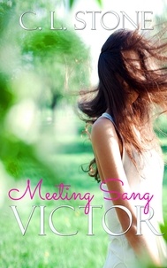  C. L. Stone - Victor - Meeting Sang - The Academy Ghost Bird Series, #2.