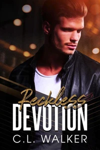 Reckless Devotion