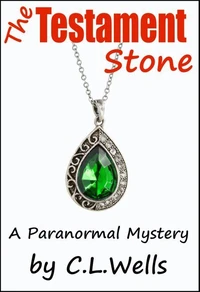 The Testament Stone - A Paranormal Mystery