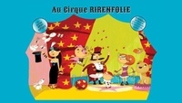 C. Lamour-Corchet et Olivier Huette - Au Cirque Rirenfolie.