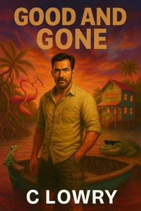 Good and Gone