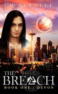  C. M. Bethell - The Breach Book One Devon - The Guardian Series, #1.