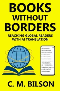 Books Without Borders: Reaching Global Readers with AI Translation