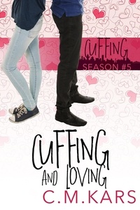  C.M. Kars - Cuffing and Loving - Cuffing Season, #5.