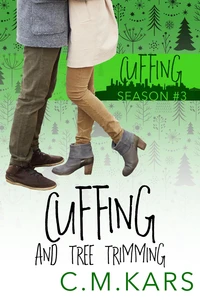 Cuffing and Tree Trimming