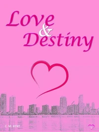Love &amp; Destiny