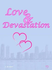 Love &amp; Devastation