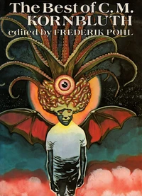 The Best of C. M. Kornbluth