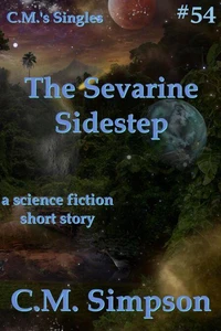 The Sevarine Sidestep